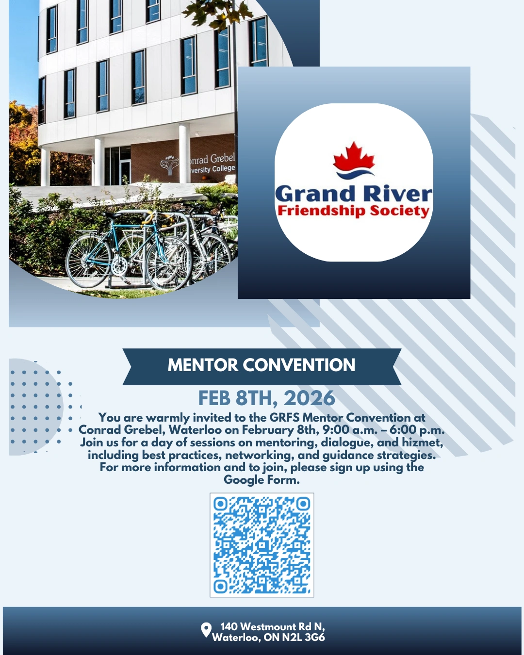 You are warmly invited to the GRFS Mentor Convention at Conrad Grebel, Waterloo on February 8th, 900 a.m. – 600 p.m. Join us for a day of sessions on mentoring, dialogue, and hizmet, including bes